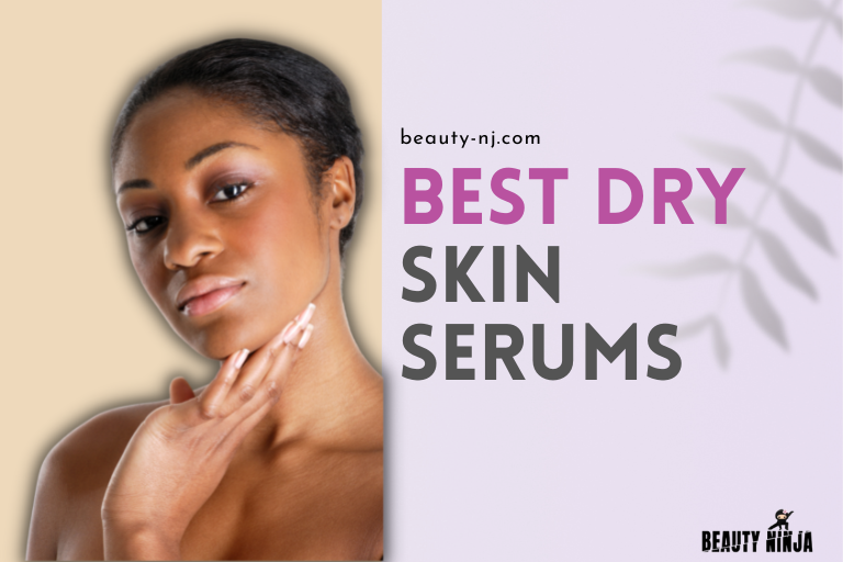 The Best Dry Skin Serums